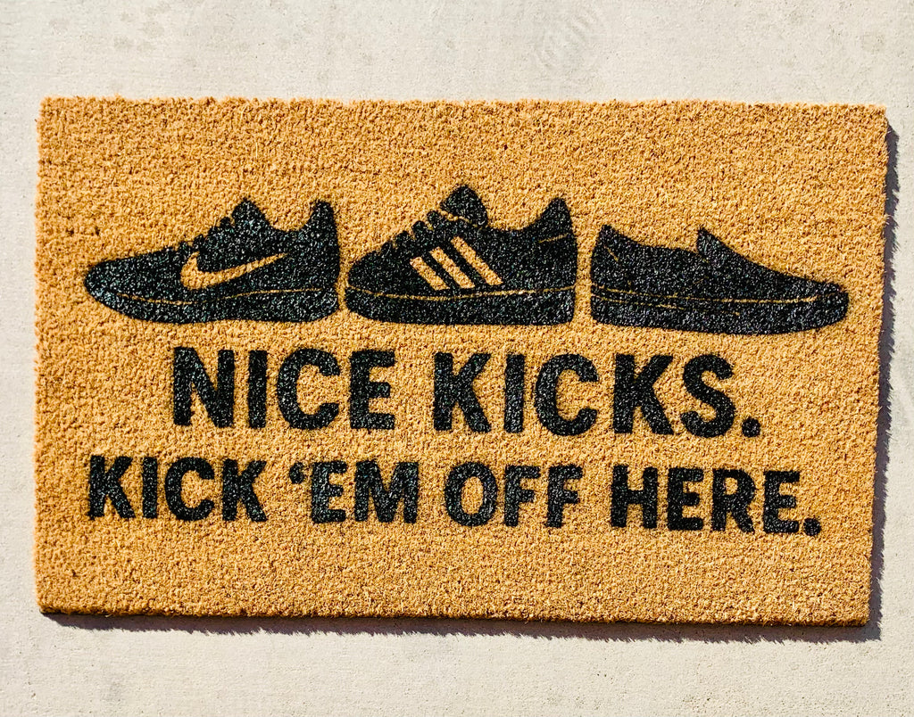 Nice Kicks. Kick 'Em Off