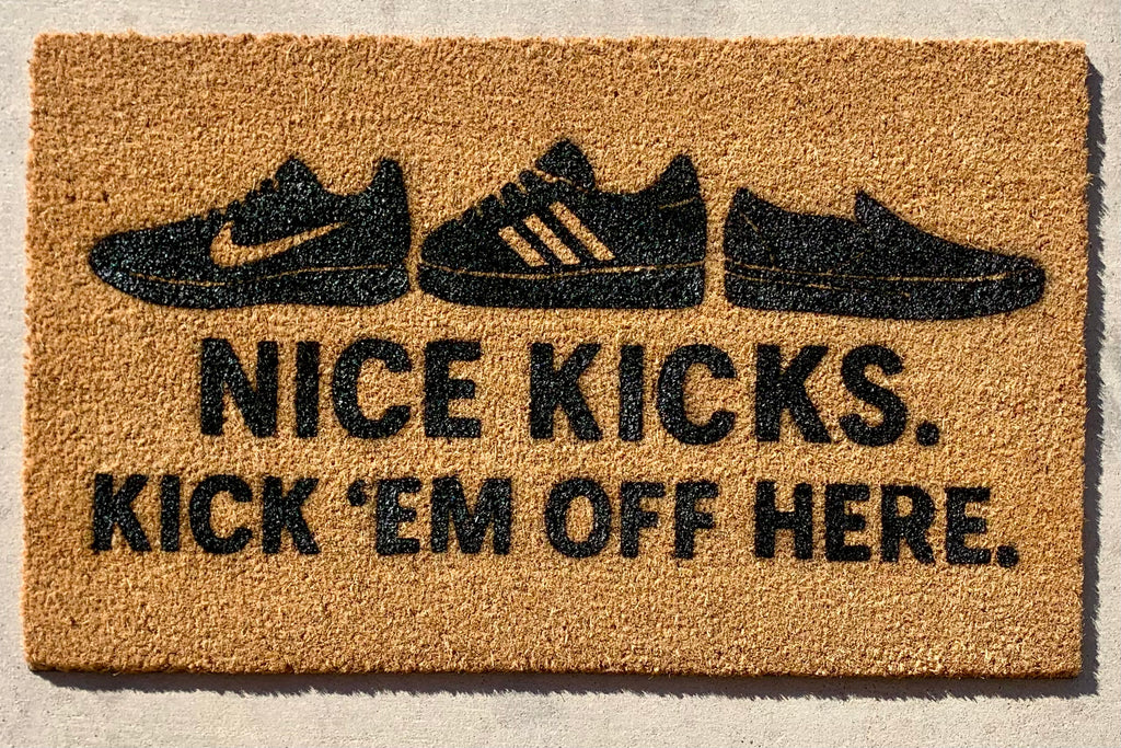 Nice Kicks. Kick 'Em Off